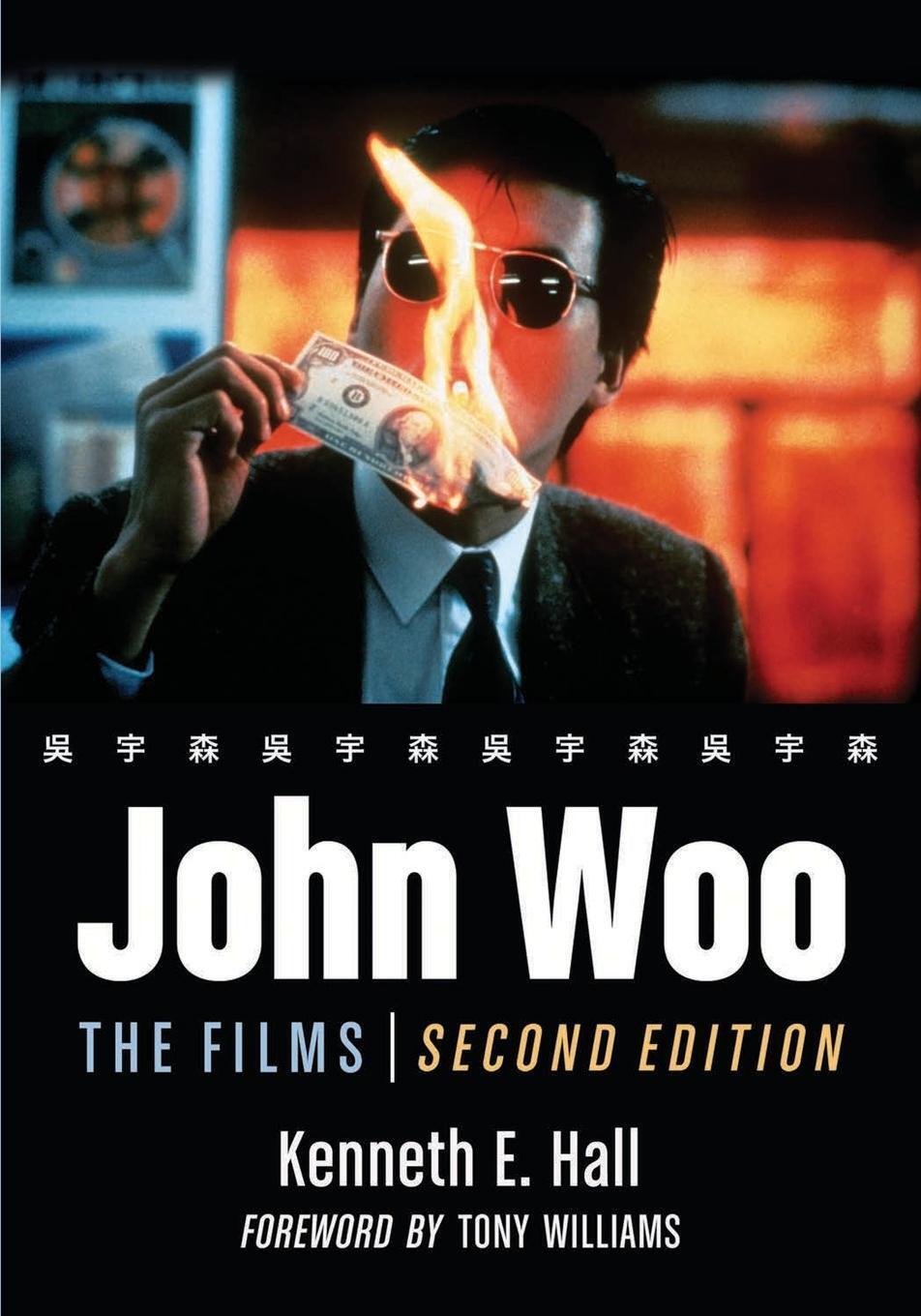 Thumbnail - John Woo | Kenneth E. Hall | The Films, 2d Ed. | Taschenbuch |