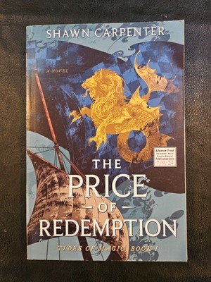 ''The Price of Redemption'' by Carpenter Shawn, Advanced Proof, 1st Edition