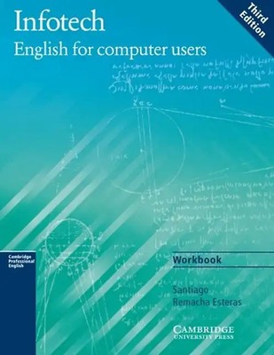 Infotech English for Computer Users - Santiago Remacha Esteras