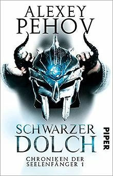 Schwarzer Dolch: Chroniken der Seelenfänger 1 von Pehov,... | Buch | Zustand gut - Bild 1 von 1
