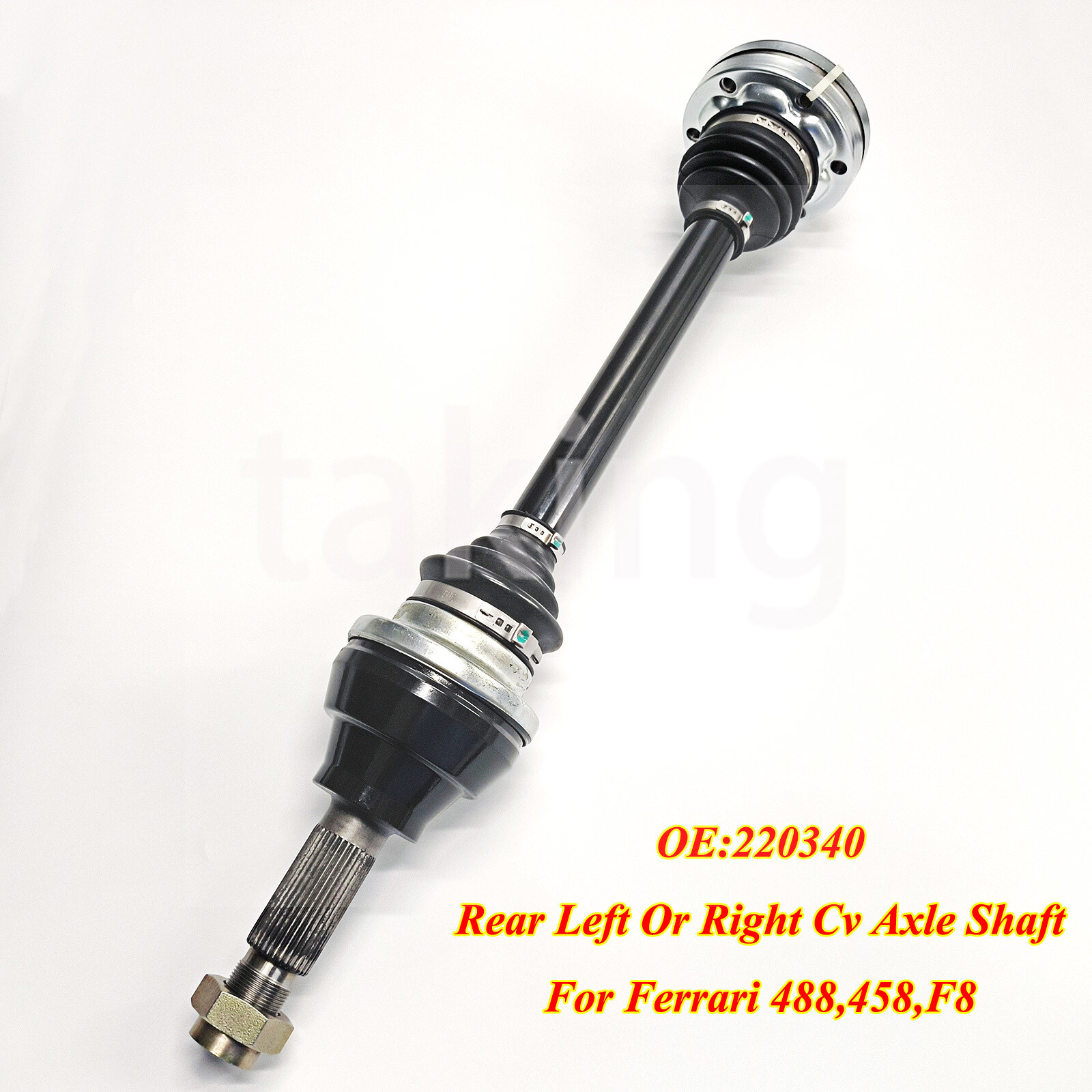 P/N 220340 Rear Left or Right Side CV Axle Shaft for Ferrari 488 458 F8, Not OEM