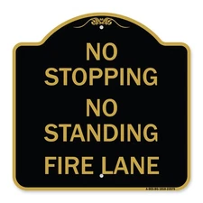 Designer Series - No Stopping No Standing Fire Lane Heavy Gauge Aluminum