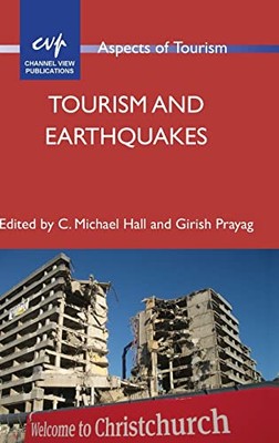 Tourism and Earthquakes (Aspects of Tourism): 90 (hardcover)