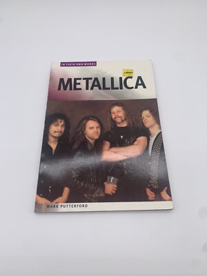 Metallica: In Their Own Words by Mark Putterford (Paperback) Omnibus Press