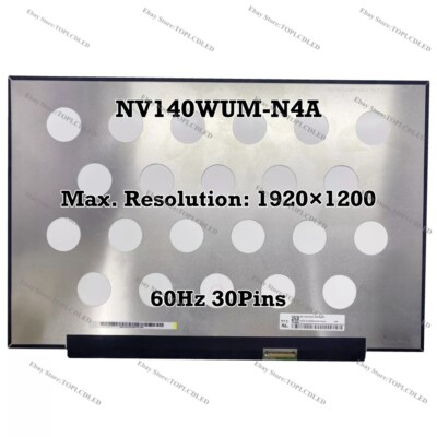 NV140WUM-N4A 14.0 inch IPS EDP 30 Pins WUXGA LCD Screen Replacement Panel Matrix