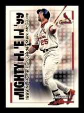 2000 Fleer Impact Mighty Fine In 99 # 32 MF Mark McGwire Card (B65) Cardinals