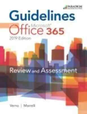 Guidelines for Microsoft Office 365, 2019 Edition: Review and Assessments...
