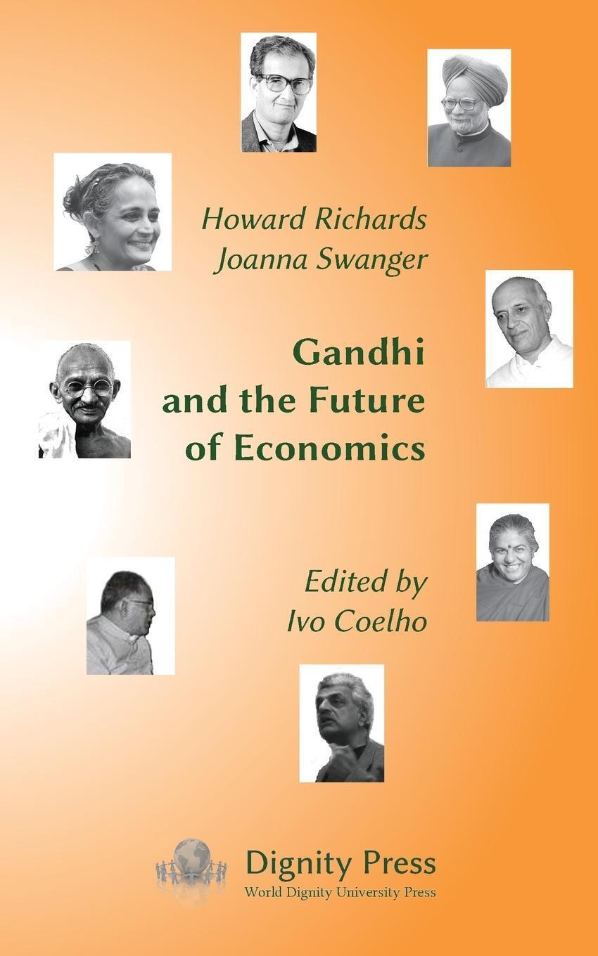 Thumbnail - Howard Richards (u. A.) | Gandhi And The Future Of Economics |