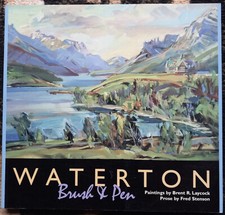 Waterton Brush Pen Art Book By Brent R. Laycock 2008 Pb Signed By Artist