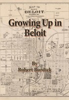 Robert Burdick | Growing Up In Beloit | Taschenbuch | Englisch (2018)