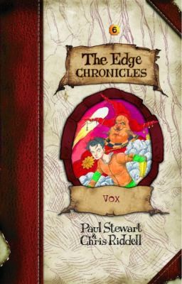 Edge Chronicles 6: Vox (The Edge Chronicles) by Paul Stewart;  Chris Riddell