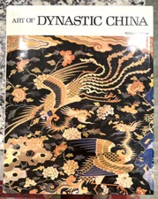 Art of Dynastic China - William Watson, Harry N Abrams Inc, Book