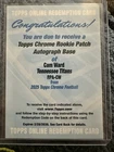 2025 Topps Chrome Cam Ward Rookie Patch Autographs (RAW)