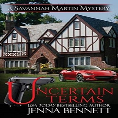 Uncertain Terms A Savannah Martin Novel Jenna Bennett Paperback M