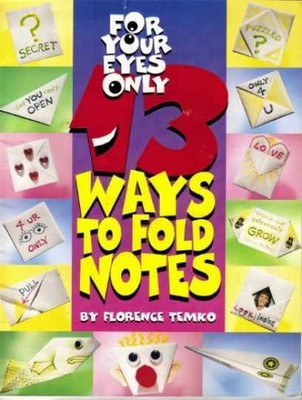 For Your Eyes Only: 13 Ways to Fold - Paperback, by Temko Florence - Very Good