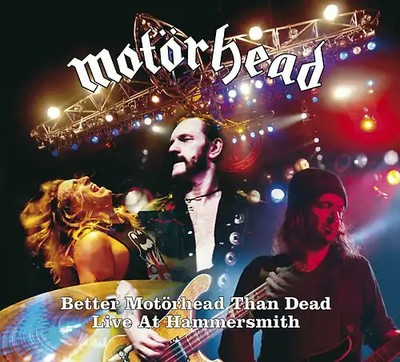 Motörhead - Better Motörhead Than Dead-Live at Hammersmith