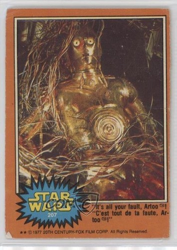 1977 OPC Star Wars #207 "This is all your fault, Artoo!" — Raw