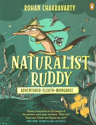 Naturalist Ruddy: Adventurer. Sleuth. Mongoose. (A brand new comic book from the
