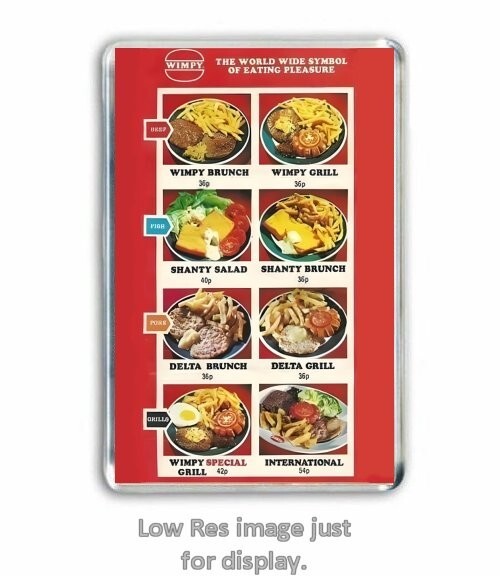Who remembers the OLD WIMPY MENU and low prices? JUMBO FRIDGE