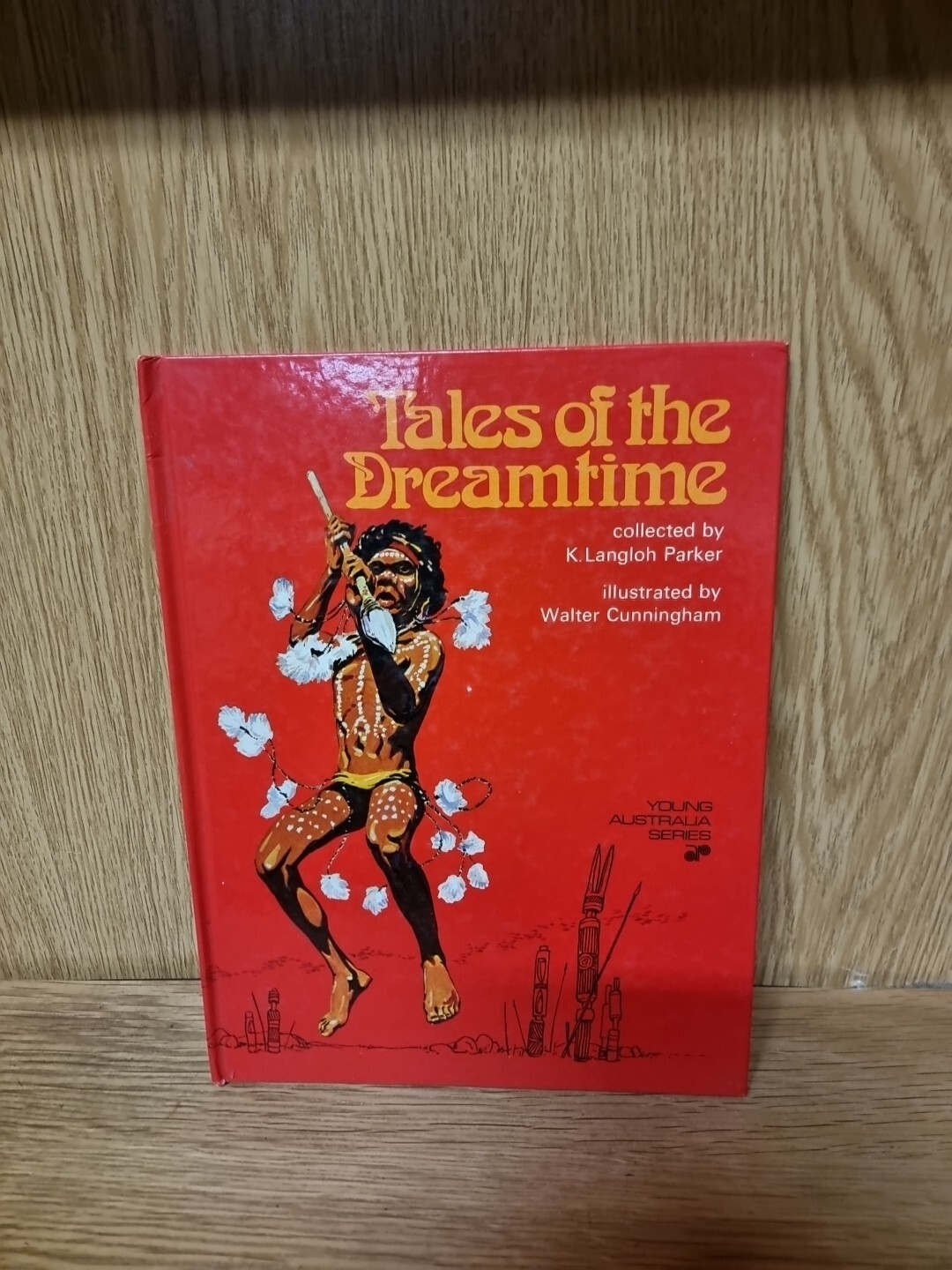 Tales of the Dreamtime: Selected from Australian Legendary Tales (30f)