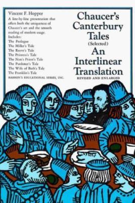 Chaucer's Canterbury Tales (Selected): An Interlinear Translation