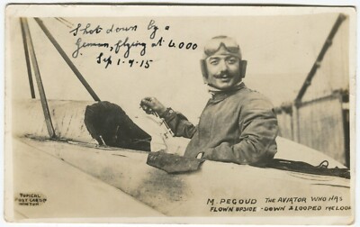 M PEGOUD, FLIEGER, ABGESCHOSSEN VON DEUTSCH 1915 - Luftfahrt Postkarte