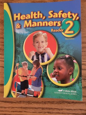 Abeka  2nd Grade Readers Health, Safety, and Manners Book Homeschool Curriculum