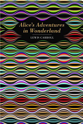 Alice's Adventures in Wonderland (Chiltern Classics) - Carroll, Lewis