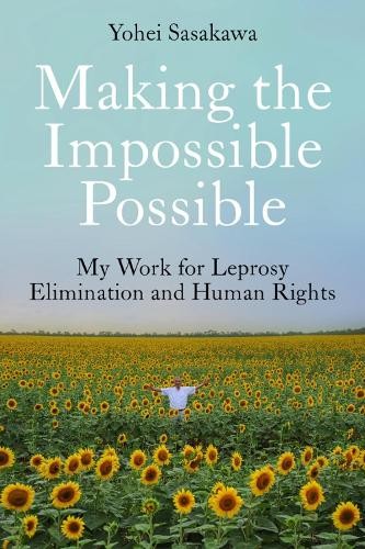 Йохэй Сасакава, делающий невозможное возможным (Gebundene Ausgabe)