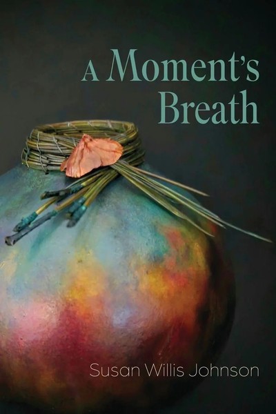 A Moment's Breath Susan Willis Johnson Taschenbuch Englisch 2026 The Poetry Box-image