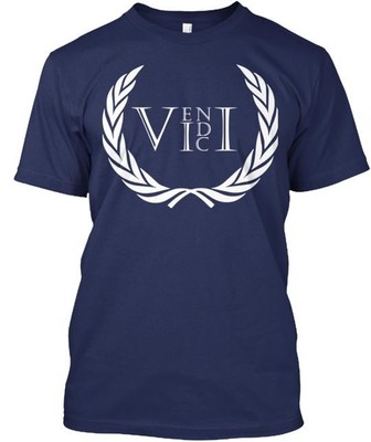 Veni Vidi Vici Original Design T-Shirt Made in the USA Size S to 5XL