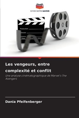 Dania Pfeifenberger | Les vengeurs, entre complexité et conflit | Taschenbuch