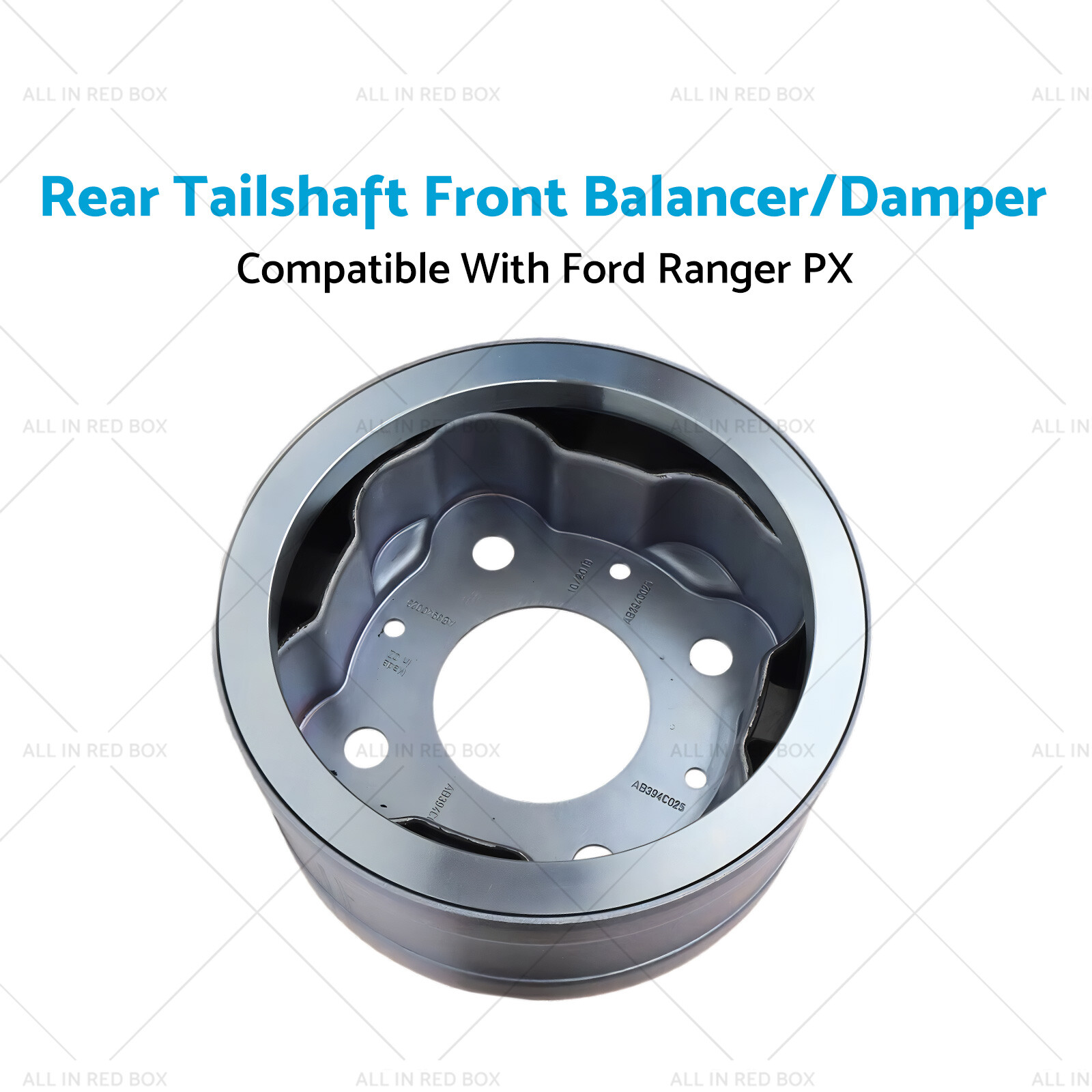 Rear Tailshaft Front Balancer/Damper Suitable for Ford Ranger PX 11-21 AB394C025 thumbnail 7