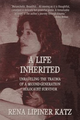 A Life Inherited: Unraveling the Trauma of a Second-Generation Holocaust Sur...