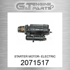 2071517 STARTER MOTOR- ELECTRIC fits CATERPILLAR (NEW AFTERMARKET)