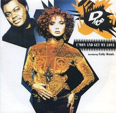 D Mob Introducing Cathy Dennis - C'mon And Get My Love (7'', Single, Sil)