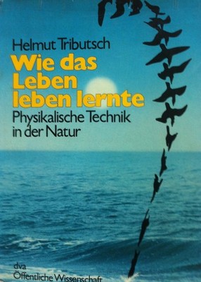 Helmut Tributsch - Wie Das Leben Leben Lernte. Physikalisch #B2029169