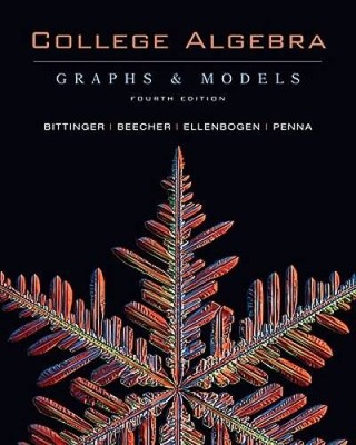 College Algebra: Graphs and Models, 4th Edition - Hardcover - GOOD