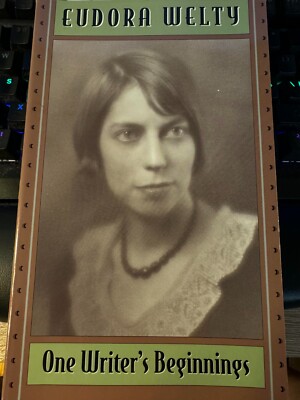 One Writer's Beginnings by Eudora Welty (Paperback)