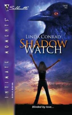 Shadow Watch (Silhouette Intimate Moments) - Mass Market Paperback - GOOD