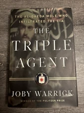 Triple Agent : The al-Qaeda Mole who Infiltrated the CIA by Joby Warrick (2011,