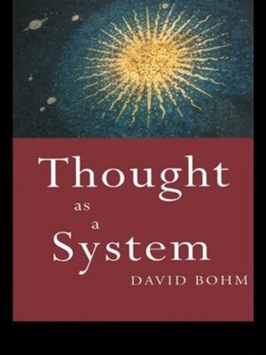 Thought as a System: Second edition by David Bohm (English) Paperback Book