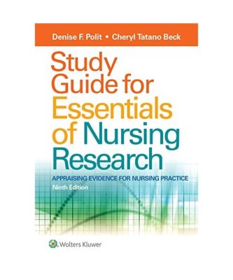 Study Guide for Essentials of Nursing Research, Denise F. Polit, Cheryl ...