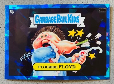 2022 Topps Chrome Sapphire Garbage Pail Kids GPK #200a Flouride Floyd Base Card