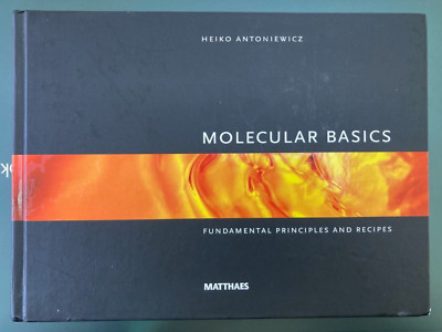Molecular Basics Fundamentals principles and recipes Heiko Antoniewicz