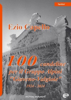 Buch - Ezio Capello - 100 Kerzen für die Alpengruppe Javeno-Valgioie - Ec