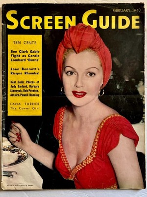 SCREEN GUIDE   February 1940   Lana Turner Cover  Fred & Ginger, Lombard