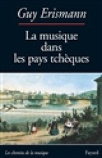 La Musique dans les pays tchèques [French] by Erismann-G [Paperback]