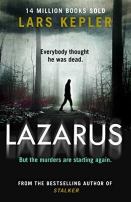 Lazarus: Der abschreckendste und erschreckendste Serienmörder-Thriller des Jahres...