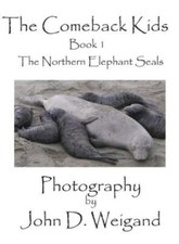 the Comeback Kids Book 1, the Northern Elephant Seals